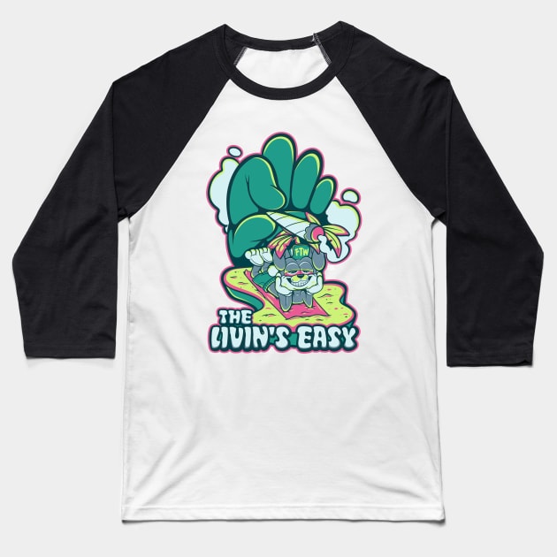 the livin's easy Baseball T-Shirt by Behold Design Supply